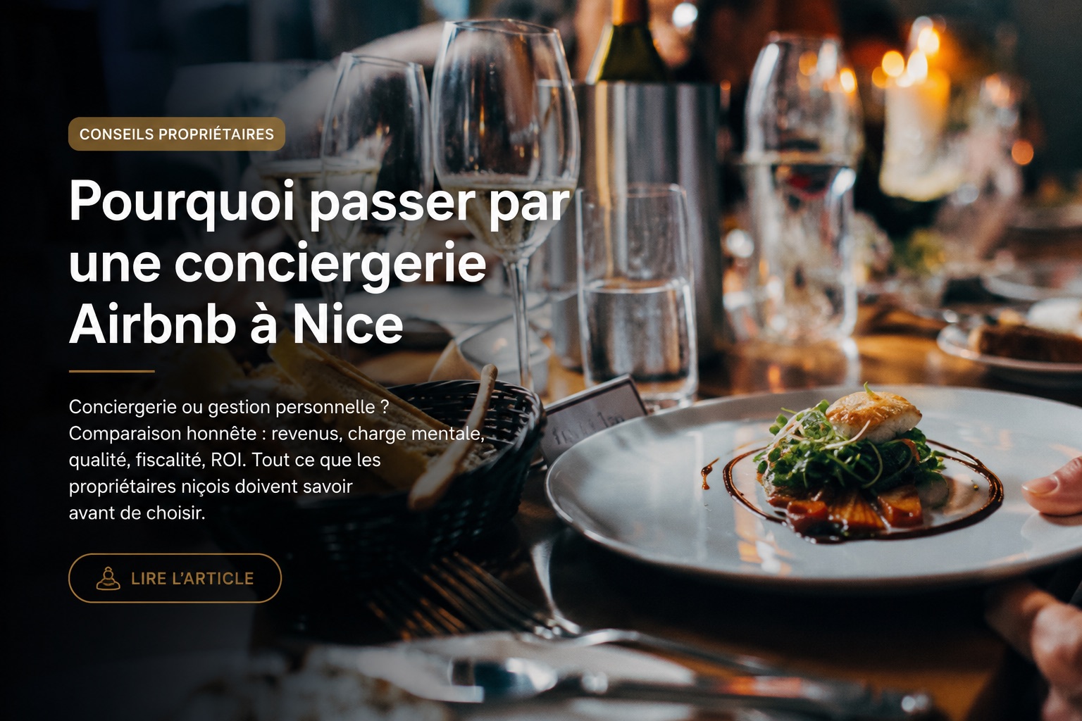 Pourquoi passer par une conciergerie Airbnb à Nice — cover illustrant l'accompagnement premium d'une location courte durée